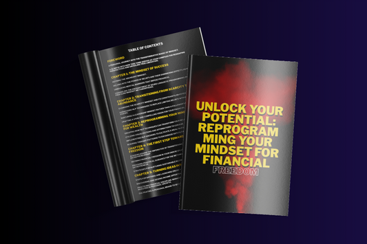 Unlock Your Potential: Reprogramming Your Mindset for Financial Freedom